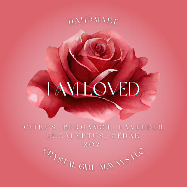 I Am Loved Affirmation 8oz Candles