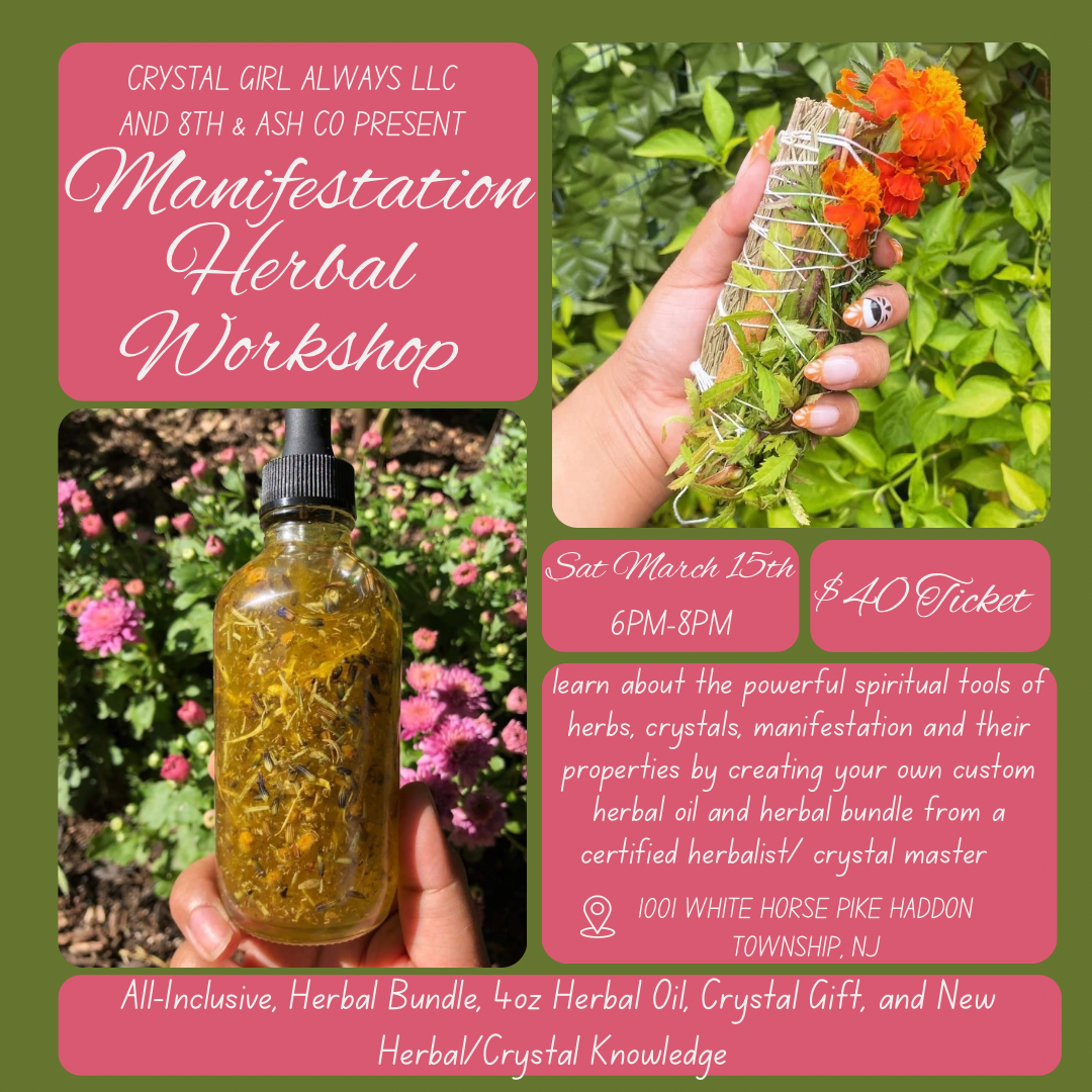 💗 Manifestation Herbal Workshop 3/16💗